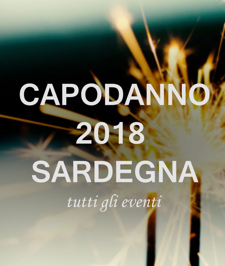 Tutti gli eventi del capodanno in Sardegna per il 2018